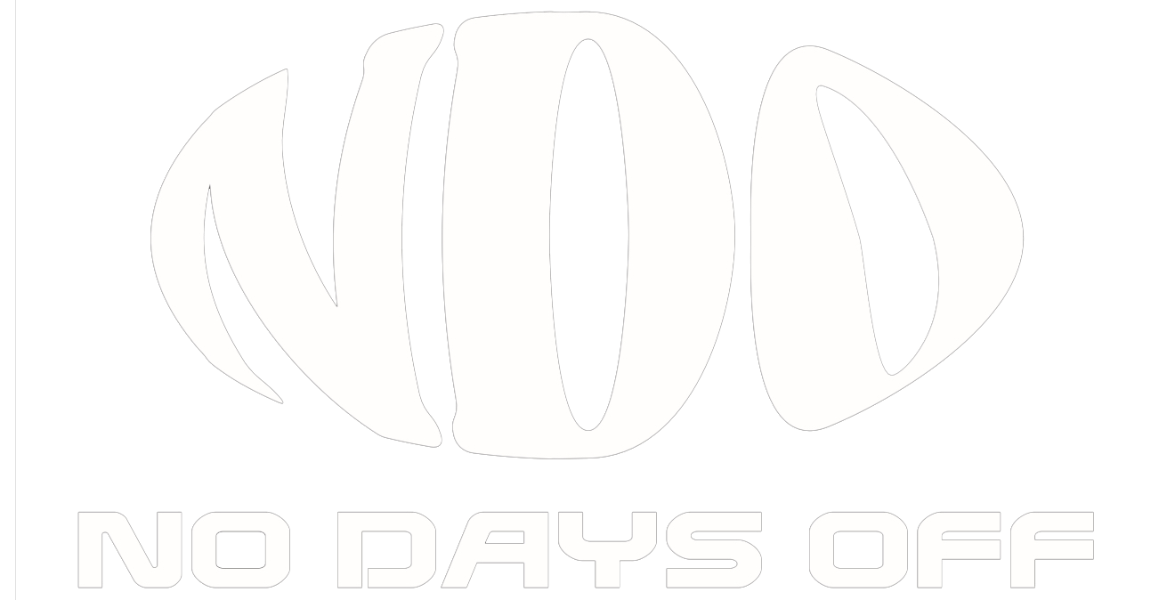 NO DAYS OFF 